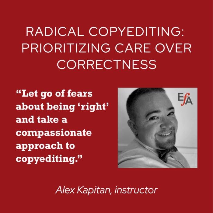 Radical Copyediting: Prioritizing Care Over Correctness